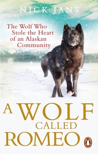 Enlarge image Cover: A Wolf Called Romeo - Virgin Books