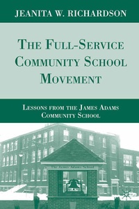 Enlarge image Cover: The Full-Service Community School Movement - Palgrave MacMillan