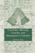 Cover: Courtships, Marriage Customs, and Shakespeare's Comedies - Palgrave MacMillan
