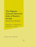 Cover: The Palgrave Concise Historical Atlas of Eastern Europe - Palgrave MacMillan