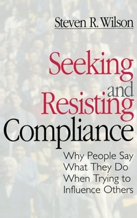 Abbildung von: Seeking and Resisting Compliance - SAGE Publications Inc