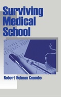 Cover: Surviving Medical School - SAGE Publications Inc