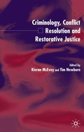 Cover: Criminology, Conflict Resolution and Restorative Justice - Palgrave Macmillan