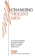 Cover: Changing Violent Men - SAGE Publications Inc