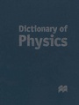 Cover: Dictionary of Physics - Palgrave Macmillan