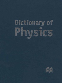 Enlarge image Cover: Dictionary of Physics - Palgrave Macmillan
