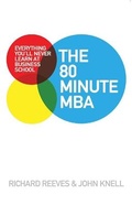 Cover: The 80 Minute MBA - John Murray Publishers Ltd