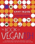 Cover: The Book of Veganish - Pam Krauss Books