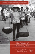 Cover: The Politics of Marketising Asia - Palgrave Macmillan
