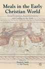 Cover: Meals in the Early Christian World - Palgrave MacMillan