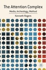 Cover: The Attention Complex - Palgrave MacMillan