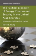 Cover: The Political Economy of Energy, Finance and Security in the United Arab Emirates - Palgrave Macmillan