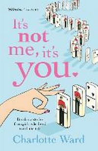Enlarge image Cover: It's Not Me, It's You - Headline Book Publishing