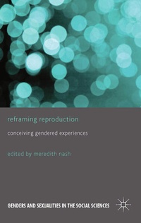 Enlarge image Cover: Reframing Reproduction - Palgrave Macmillan