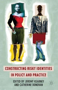 Enlarge image Cover: Constructing Risky Identities in Policy and Practice - Palgrave Macmillan
