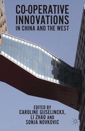 Cover: Co-operative Innovations in China and the West - Palgrave Macmillan