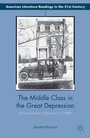 Cover: The Middle Class in the Great Depression - Palgrave MacMillan