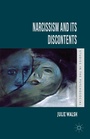 Cover: Narcissism and Its Discontents - Palgrave Macmillan