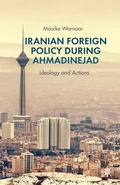 Cover: Iranian Foreign Policy during Ahmadinejad - Palgrave MacMillan