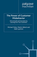 Cover: The Power of Customer Misbehavior - Palgrave Macmillan