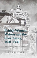 Cover: British Women Writers and the Short Story, 1850-1930 - Palgrave Macmillan