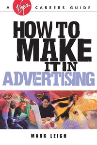 Enlarge image Cover: How To Make It In Advertising - Virgin Books