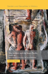 Bild vergrößern Bild: Sex, Soldiers and the South Pacific, 1939-45 - Palgrave Macmillan