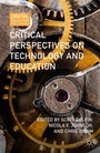 Cover: Critical Perspectives on Technology and Education - Palgrave MacMillan