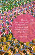 Cover: Identity Discourses and Communities in International Events, Festivals and Spectacles - Palgrave Macmillan