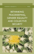 Cover: Rethinking Peacekeeping, Gender Equality and Collective Security - Palgrave Macmillan