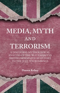 Bild vergrößern Bild: Media, Myth and Terrorism - Palgrave Macmillan