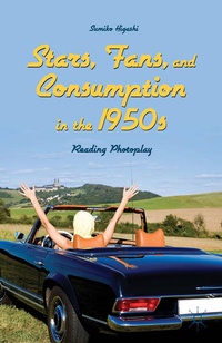 Enlarge image Cover: Stars, Fans, and Consumption in the 1950s - Palgrave MacMillan