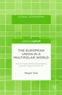 Cover: The European Union in a Multipolar World - Palgrave Pivot
