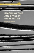 Cover: Imagining Time and Space in Universities - Palgrave MacMillan