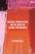 Cover: Critical Perspectives on the Crisis of Global Governance - Palgrave Macmillan