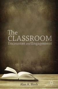 Enlarge image Cover: The Classroom - Palgrave MacMillan