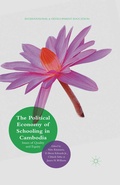 Cover: The Political Economy of Schooling in Cambodia - Palgrave MacMillan