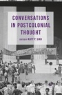 Cover: Conversations in Postcolonial Thought - Palgrave MacMillan