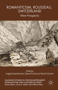 Enlarge image Cover: Romanticism, Rousseau, Switzerland - Palgrave Macmillan