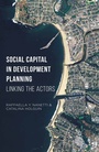 Cover: Social Capital in Development Planning - Palgrave MacMillan