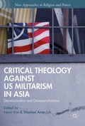 Cover: Critical Theology against US Militarism in Asia - Palgrave MacMillan