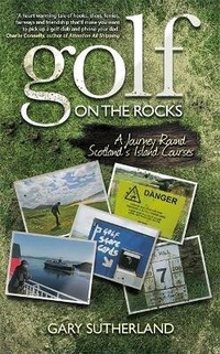 Abbildung von: Golf on the Rocks - Hachette Books Scotland