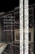 Cover: The Hidden History of Bletchley Park - Palgrave Macmillan