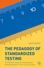 Cover: The Pedagogy of Standardized Testing - Palgrave MacMillan