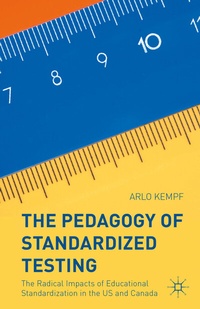 Enlarge image Cover: The Pedagogy of Standardized Testing - Palgrave MacMillan