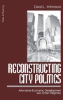 Cover: Reconstructing City Politics - SAGE Publications Inc