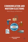 Cover: Communication and Midterm Elections - Palgrave MacMillan