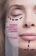 Cover: Women, Celebrity and Cultures of Ageing - Palgrave Macmillan