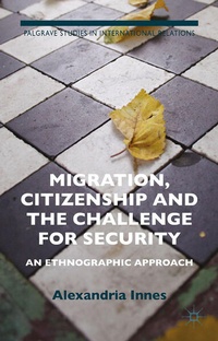 Enlarge image Cover: Migration, Citizenship and the Challenge for Security - Palgrave Macmillan
