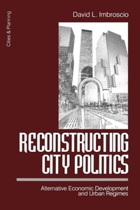 Enlarge image Cover: Reconstructing City Politics - SAGE Publications Inc